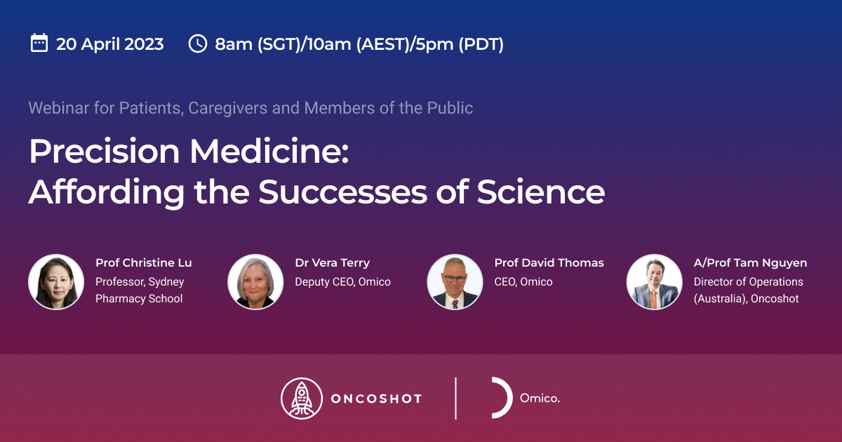 Webinar: Precision Medicine: Affording the Successes of Science — Oncoshot